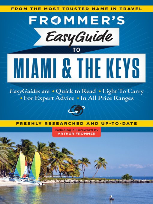 Title details for Frommer's EasyGuide to Miami and the Keys by David Paul Appell - Available